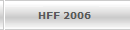 HFF 2006