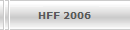 HFF 2006