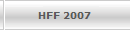 HFF 2007