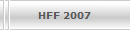 HFF 2007