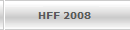 HFF 2008