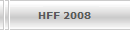HFF 2008