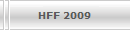 HFF 2009