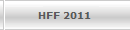 HFF 2011