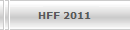 HFF 2011