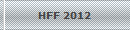 HFF 2012