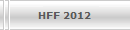 HFF 2012