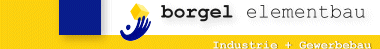 Borgel Elementbau Borgel Elementbau